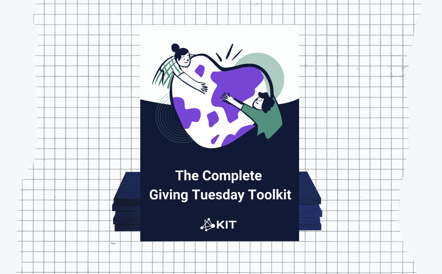 The Complete Giving Tuesday Toolkit Fundraising KIT